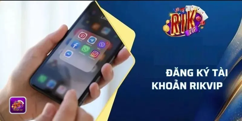 Đăng ký Rikvip trên điện thoại