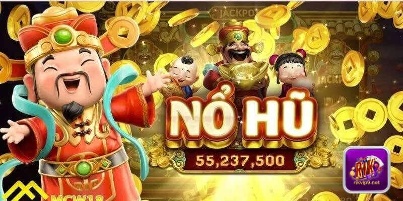 Giải trí nổ hũ hấp dẫn và thú vị tại cổng game Rikvip
